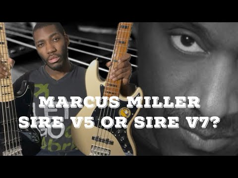Marcus Miller Sire V7 vs Sire V5