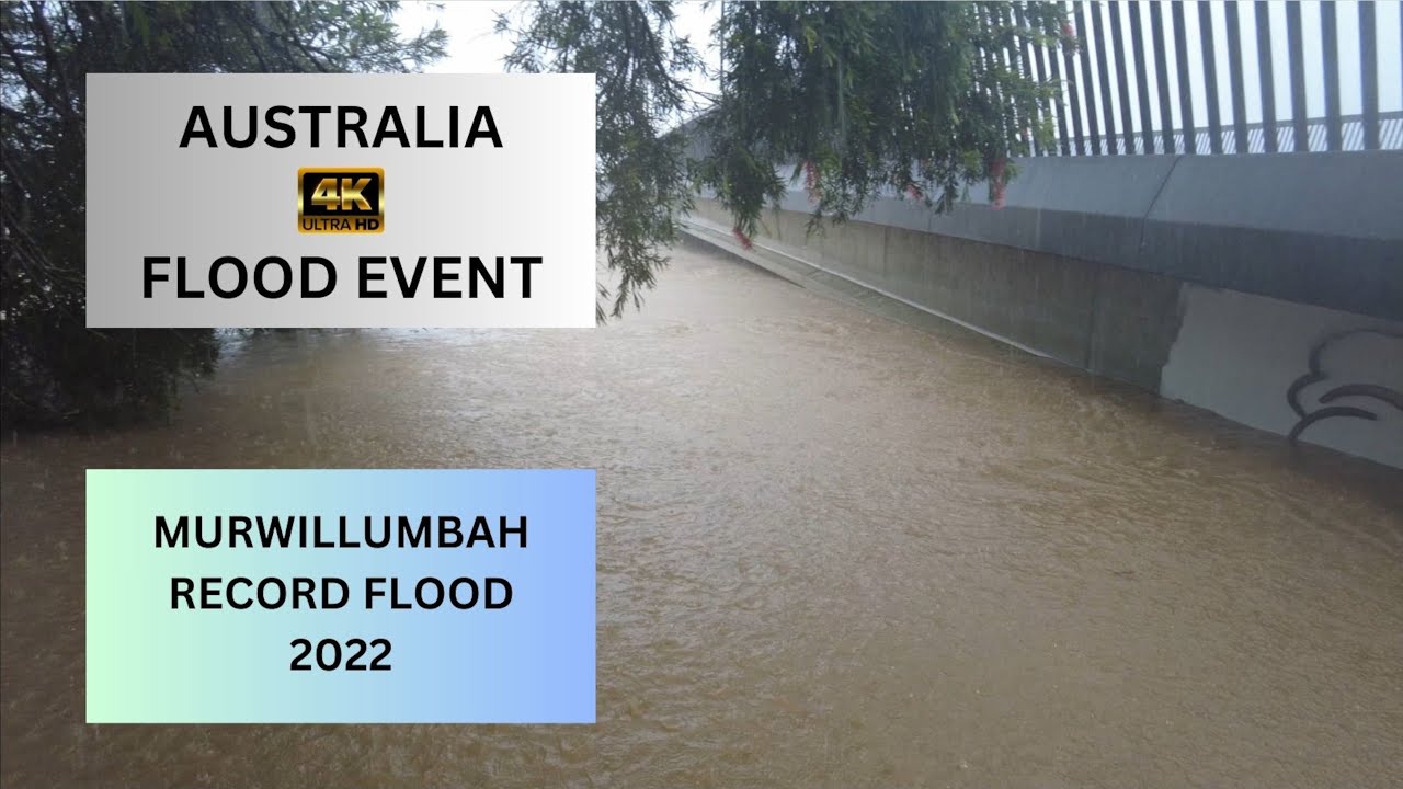 Northern Rivers NSW - Murwillumbah Flood 2022
