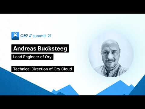 Ory Summit - Keynote: Ory Cloud Technical Direction