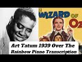 Art Tatum Over The Rainbow Transcription (1939)