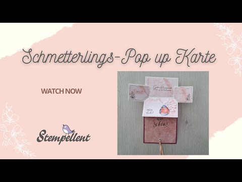 Schmetterlings Pop Up Karte mit Stampin'UP! /Besondere Kartenform