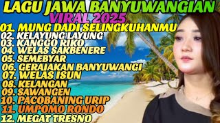 Download lagu LAGU JAWA BANYUWANGIAN ENAK TENAN  BIKIN CANDU ‼️ PALING BANYAK DICARI VIRAL 2025 mp3