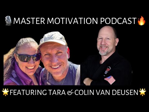 Master Motivation #157 - Tara & Colin Van Deusen