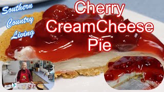 Cherry Cream Cheese Pie  --  No Bake Dessert  --  Holiday Food Series
