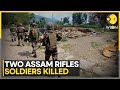 Manipur Two Assam Rifles Personnel Killed Five Injured As Convoy Ambushed WION