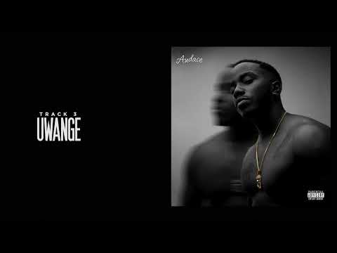 Audace - Uwange ( Official Audio )2022