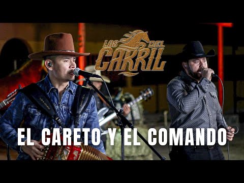El careto y el comando - Los del Carril