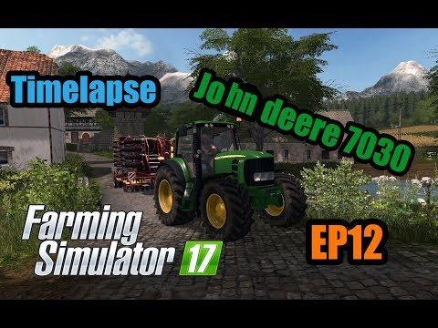 Fs17 - Timelapse - Altenstein - Ep15 - John deere 7030