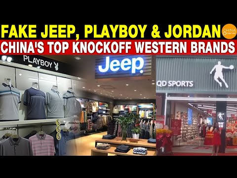 Fake JEEP, Playboy, Jordan, POLO, Pierre Cardin: Inside China's Craze for Knockoff Western Brands