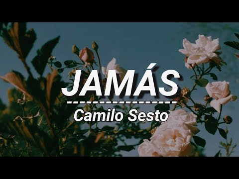 Jamás - Camilo Sesto (Letra)