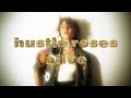 hustle roses - alive (music video) 