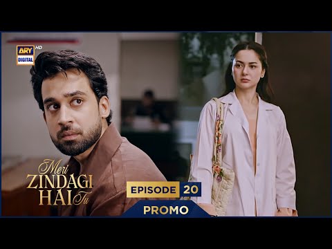 Meri Zindagi Hai Tu Episode 20 | Promo | Hania Aamir | Bilal Abbas  | ARY Digital