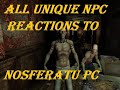 Vampire the Masquerade: Bloodlines - All unique NPC Reactions To Nosferatu PC