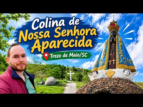 Conhecendo a Colina de Nossa Senhora Aparecida em Treze de Maio/SC