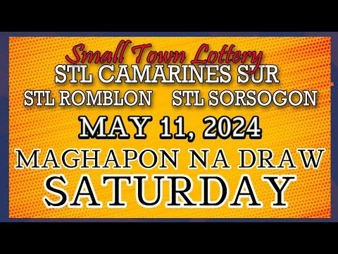 STL CAMARINES, STL ROMBLON , STL SORSOGON RESULT TODAY DRAW MAY 11, 2024