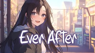 Download lagu 「Nightcore」 Ever After - MICO, eaJ ♡ (Lyrics) mp3 Download lagu 「Nightcore」 Ever After - MICO, eaJ ♡ (Lyrics) mp3