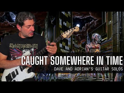 Iron Maiden - Caught Somewhere In Time: Dave and Adrian's Guitar Solos