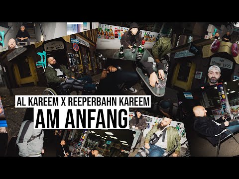 AL Kareem & Reeperbahn Kareem - Am Anfang (Official Video) (prod. Carlifornia)