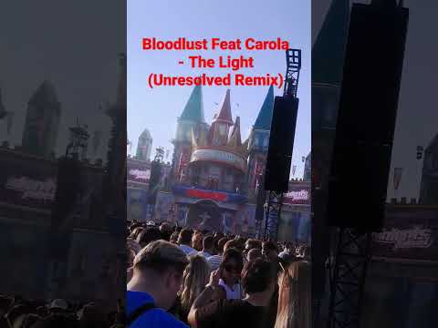 Bloodlust Feat Carola - The Light (Unresolved Remix) @ Intents Festival 2023