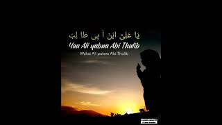 Download lagu sholawat 30 detik, Yaa Ali Yabna Abi Thalib mp3