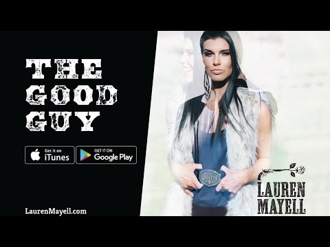 The Good Guy - Lyric Video - Lauren Mayell