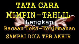 Download lagu BACAAN TAHLIL DAN DOA-LENGKAP DENGAN TEKS TERJEMAHAN SAMPAI DOA PENUTUP mp3 Download lagu BACAAN TAHLIL DAN DOA-LENGKAP DENGAN TEKS TERJEMAHAN SAMPAI DOA PENUTUP mp3