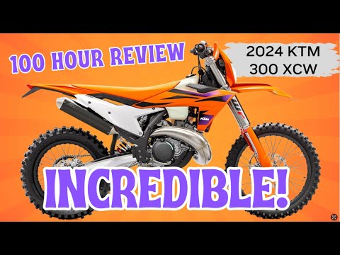 2024 KTM 300 XC-W….100 hour Review | Best Dirt Bike Ever?
