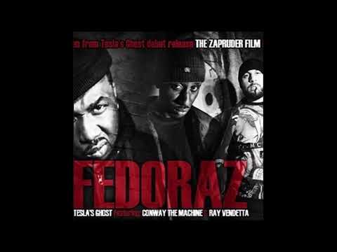 FEDORAZ - Tesla's Ghost ft. Conway The Machine & Ray Vendetta (Produced by SOSS)