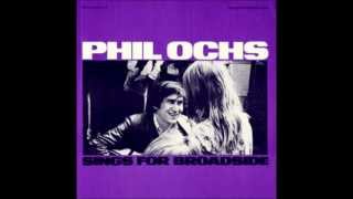 Phil Ochs - That's What I Want To Hear (live)
