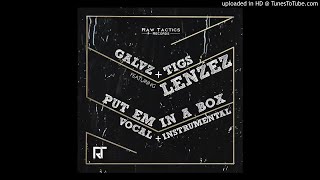 Galvz & Tigs - Put Em In A Box (Instrumental)