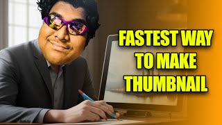 FASTEST WAY TO MAKE THUMBNAIL ft. Mr. Vesper