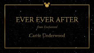 Disney Greatest Hits ǀ Ever Ever After - Carrie Underwood