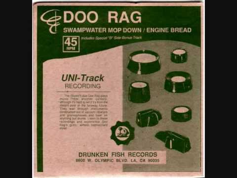 Doo Rag - Swampwater Mop Down / Engine Bread.