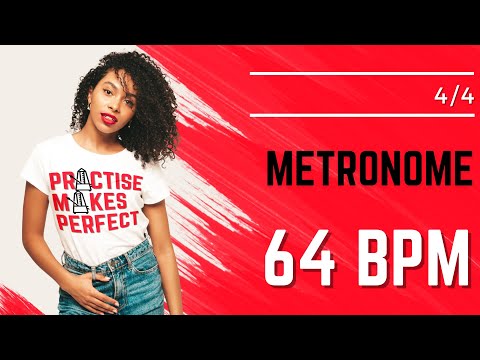 💪 🎼 METRONOME 64 BPM 4/4