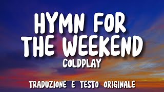 Coldplay - Hymn For The Weekend (Traduzione e Testo originale)