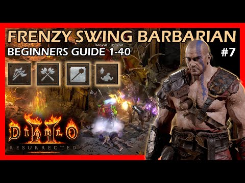 Beginners Guide to the Frenzy Barbarian Build Levels 1-40 | Normal Mode | Diablo 2 Resurrection