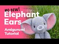 Elephant Ears Crochet Tutorial (No Sew!)