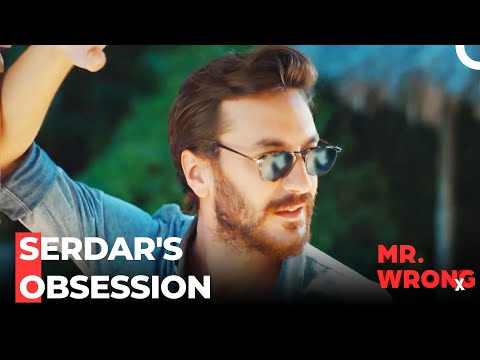 Serdar Won't Give Up On Ezgi - Mr. Wrong