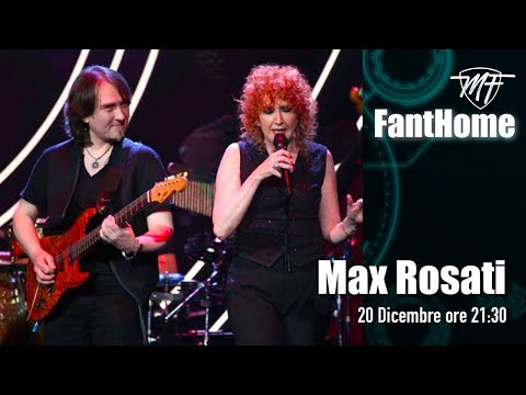 FANTHOME - MAX ROSATI