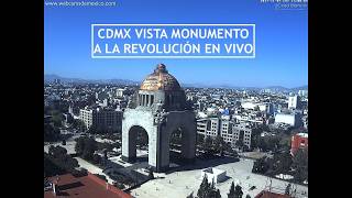Ciudad de México. Vista Monumento a la Revolución live webcam