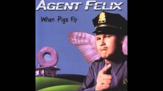 Agent Felix - Sad Eyed Goodbyes