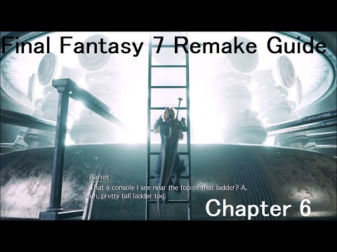 Final Fantasy 7 Remake Chapter 6 Guide