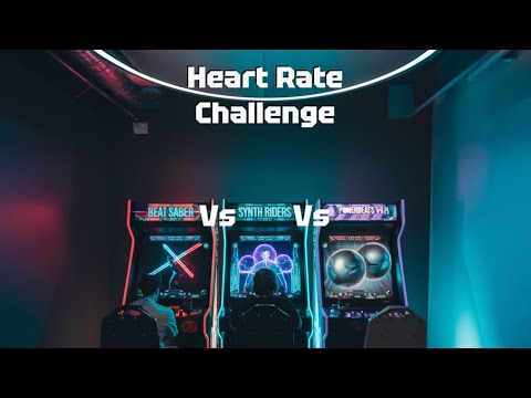 Heart Rate Challenge: Beat Saber Vs Synth Riders Vs PowerBeats VR