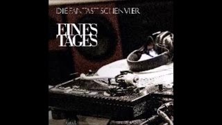 Die Fantastischen Vier - Eines Tages HD DOWNLOAD SONG