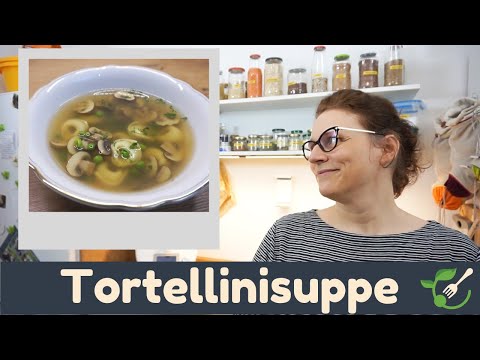 Tortellinisuppe / Rennfahrersuppe / vegan