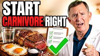 Doctor Explains How to Start Carnivore the RIGHT Way!