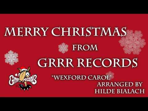 Hilde Bialach - Wexford Carol - Grrr Records Christmas Songs 2011 (Audio Track)