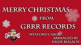 Hilde Bialach - Wexford Carol - Grrr Records Christmas Songs 2011 (Audio Track)
