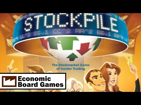 Stockpile: Overview: Economic Board Games 