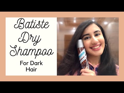 BATISTE Dry Shampoo Review | For Dark Hair